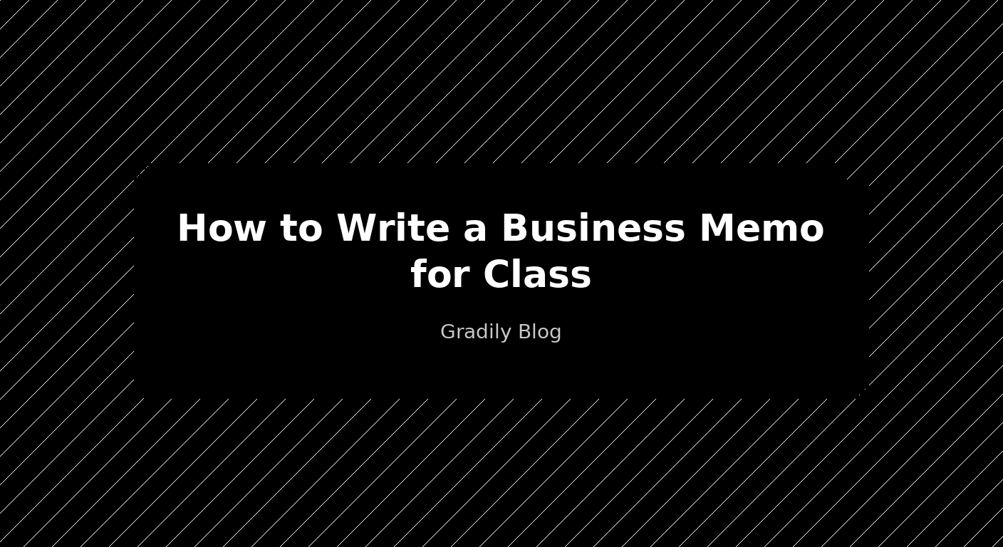 How to Write a Business Memo for Class (With Templates)