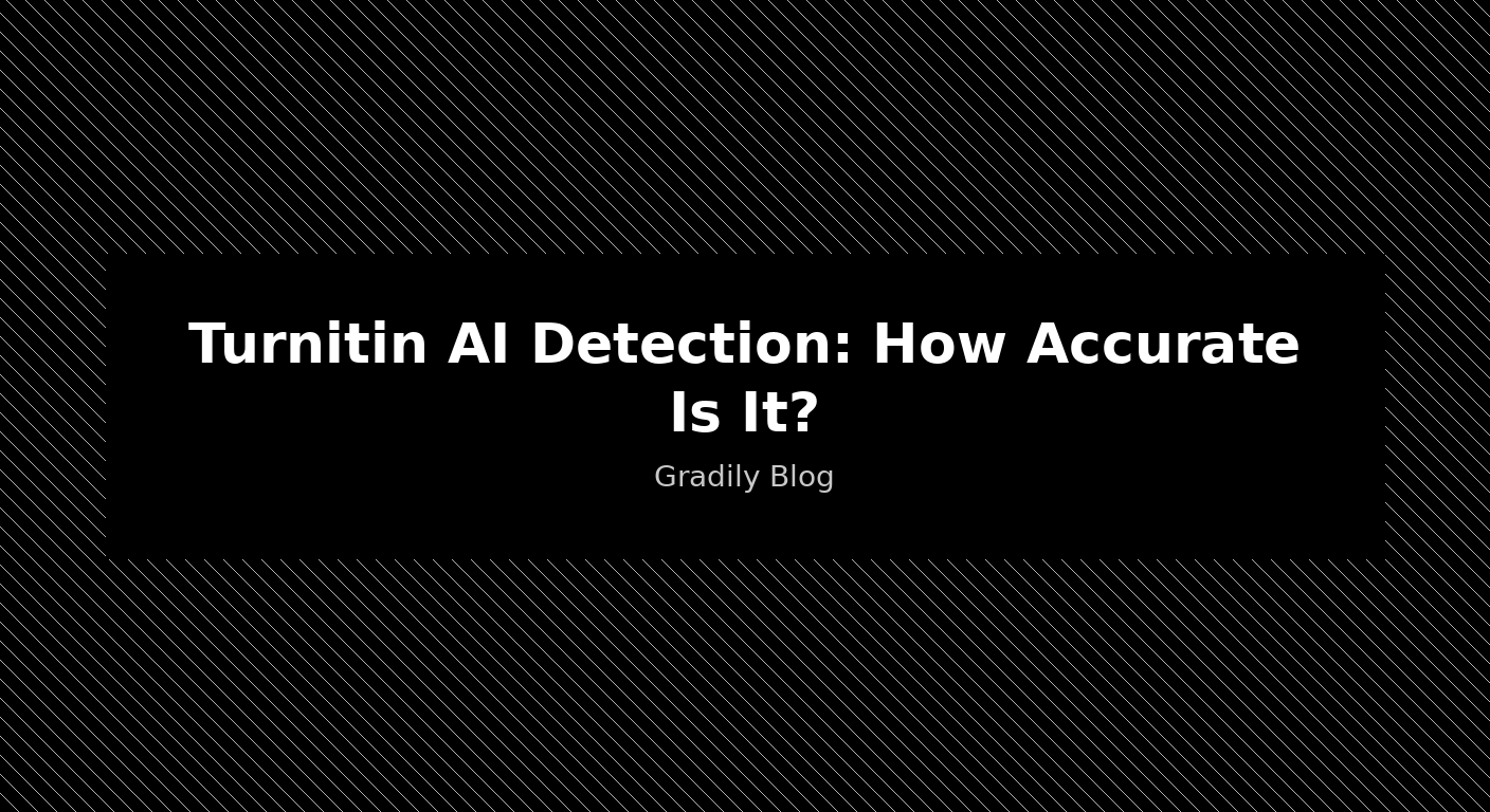 Turnitin AI Detection: How It Works, How Accurate It Is, and What Students Should Know